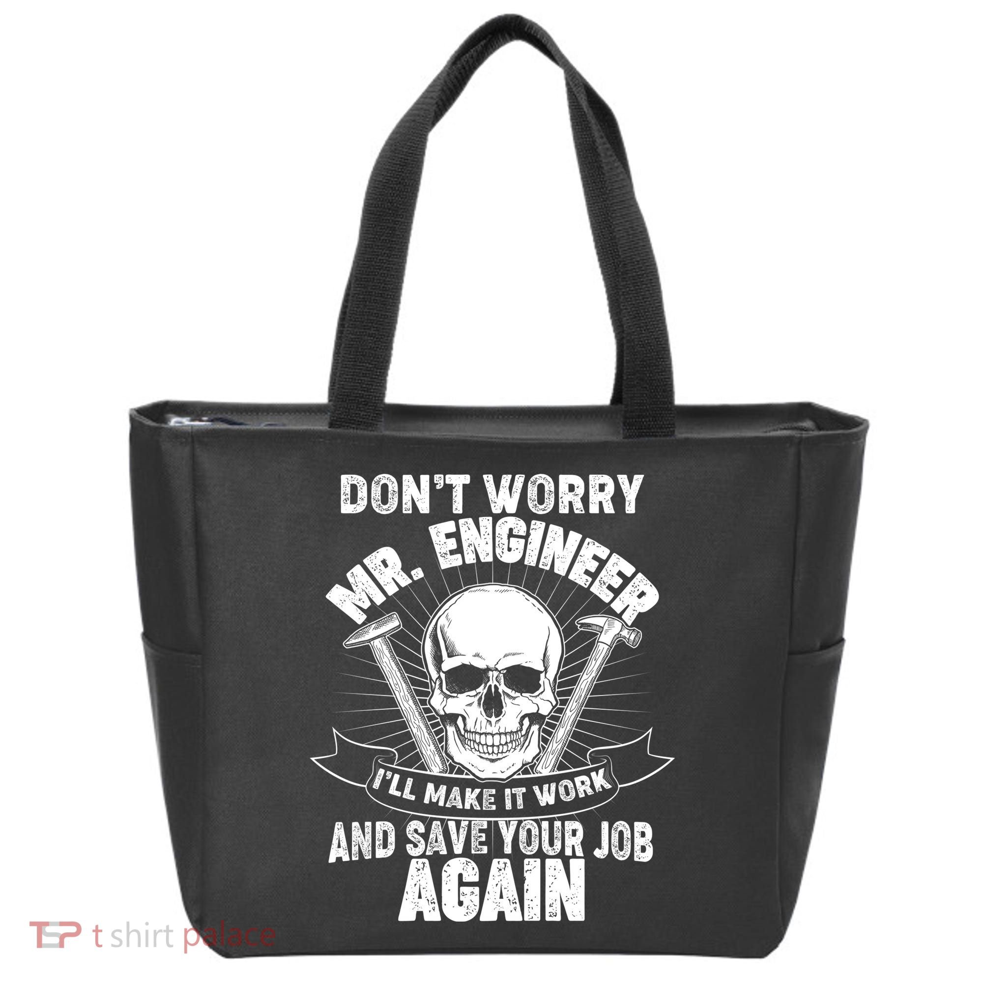 Mr Engineer I'll Make It Work And Save Your Job Tote Bag