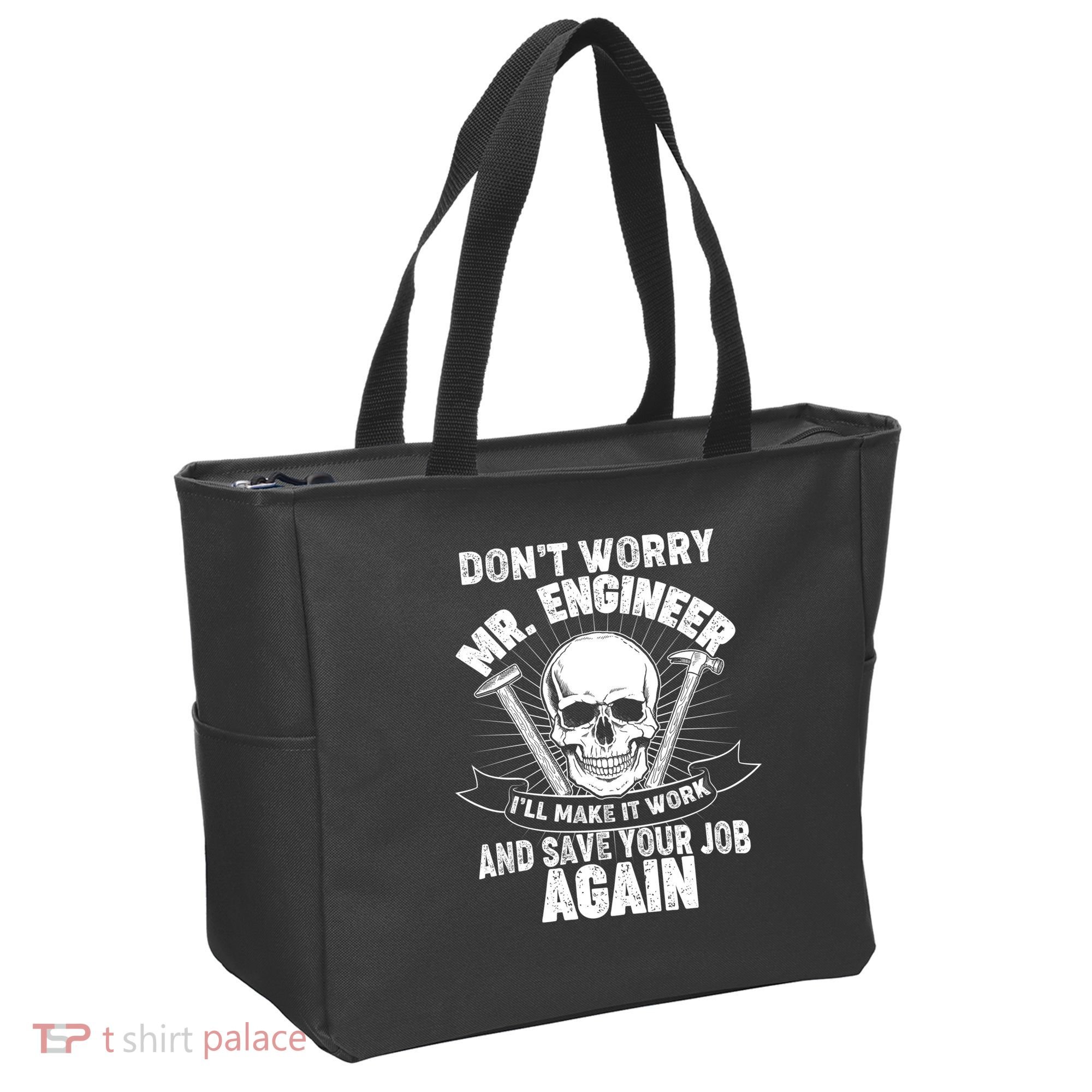 Mr Engineer I'll Make It Work And Save Your Job Tote Bag