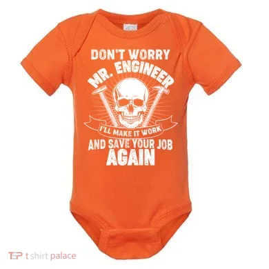 Mr Engineer I'll Make It Work And Save Your Job Baby Bodysuit