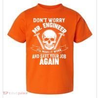 Mr Engineer I'll Make It Work And Save Your Job Toddler T-Shirt thumb 0