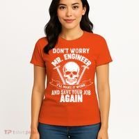 Mr Engineer I'll Make It Work And Save Your Job Women's T-Shirt thumb 4
