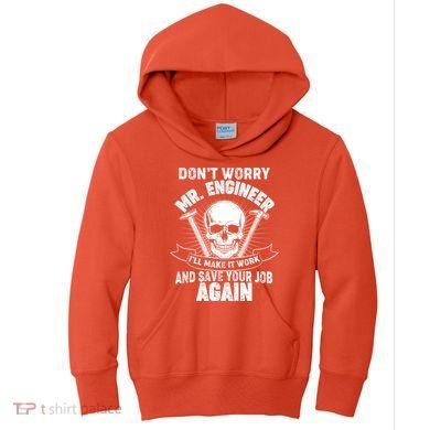 Mr Engineer I'll Make It Work And Save Your Job Kids Hoodie