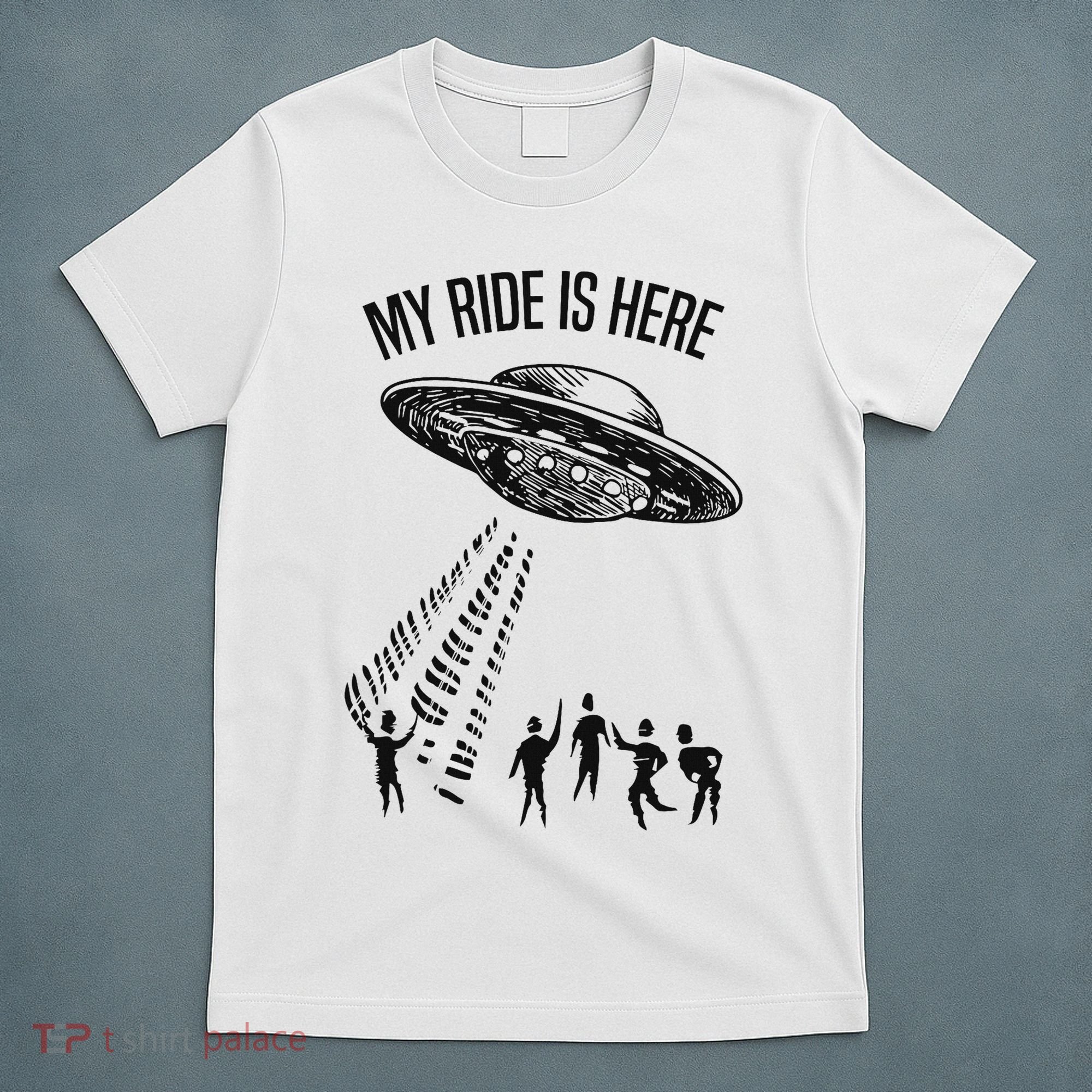 My Ride Alien Flying Saucer Ufo Abduction  T-Shirt