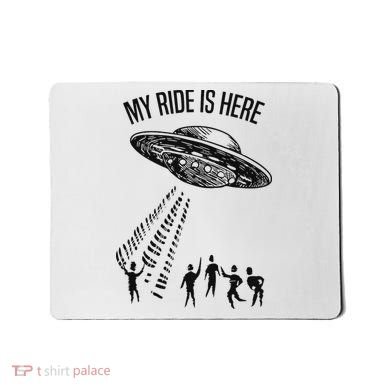 My Ride Alien Flying Saucer Ufo Abduction  Mousepad