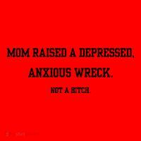 Mom Raised A Depressed Anxious Wreck Not A Bitch Santa Hat thumb 1
