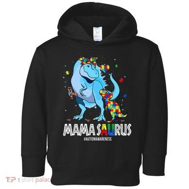 mamasaurus rex autism awareness autistic mother's day Toddler Hoodie