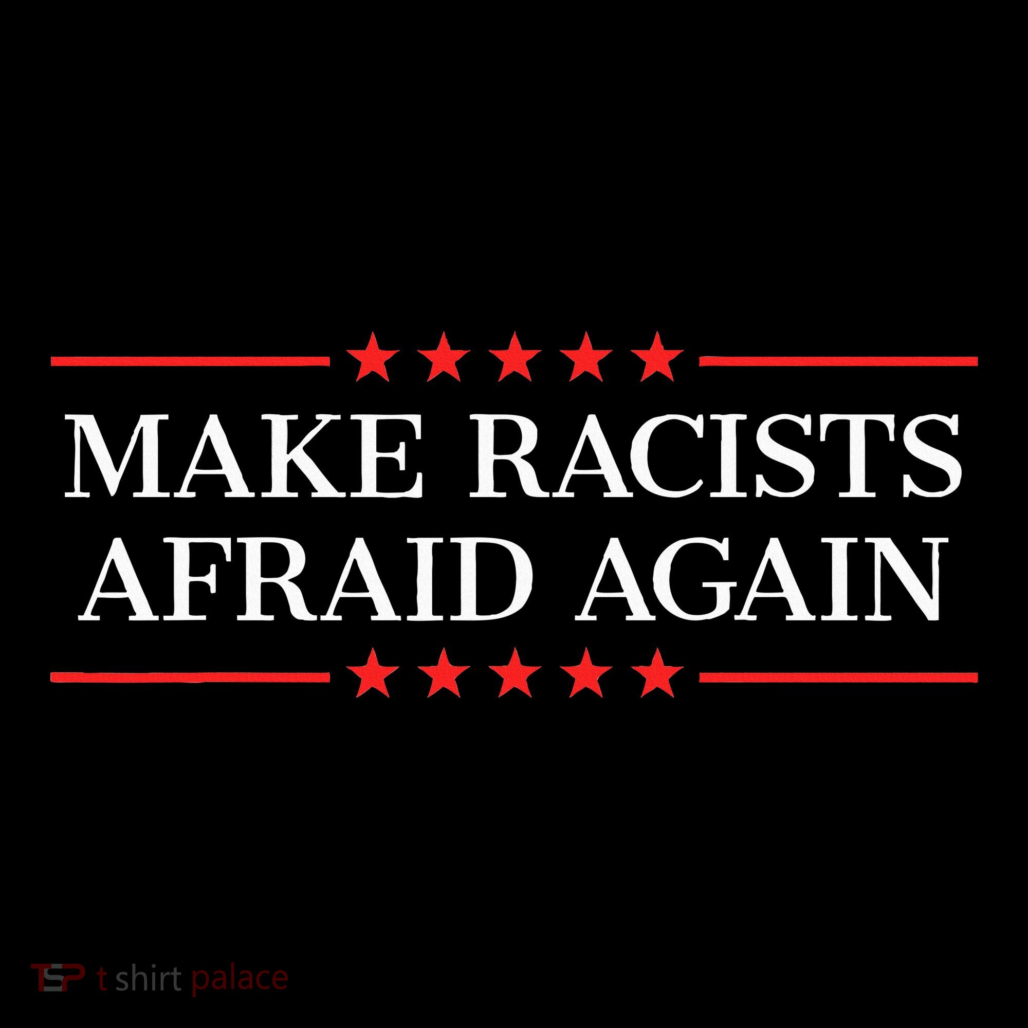 Make Racists Afraid Again Backpack