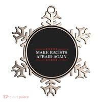 Make Racists Afraid Again Ornament thumb 0