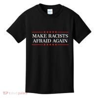 Make Racists Afraid Again Kids T-Shirt thumb 0