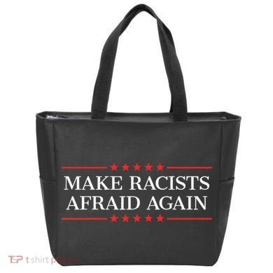 Make Racists Afraid Again Tote Bag
