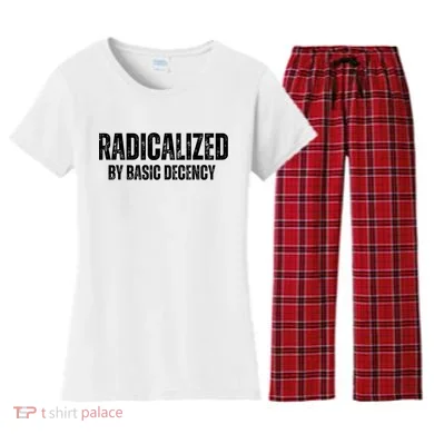 Minimalist 'Radicalized By Basic Decency' Typography Women's Flannel Pajama Set