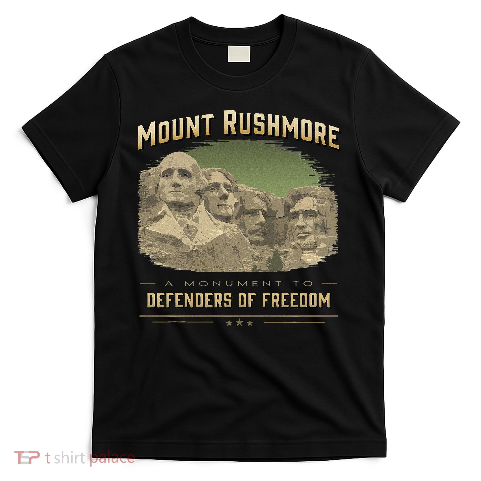 Mount Rushmore Defenders Of Freedom South Dakota USA T-Shirt