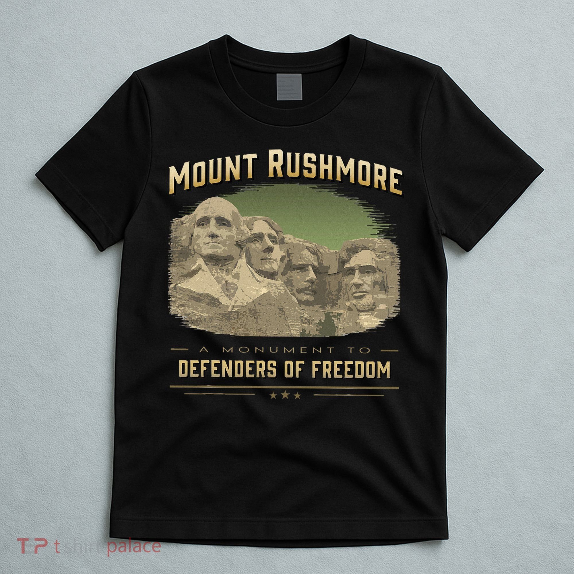 Mount Rushmore Defenders Of Freedom South Dakota USA T-Shirt
