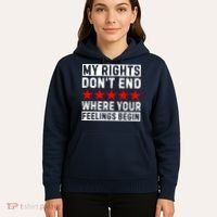 My Rights Don't End Where Your Feelings Begin Hoodie thumb 5