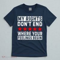 My Rights Don't End Where Your Feelings Begin T-Shirt thumb 5