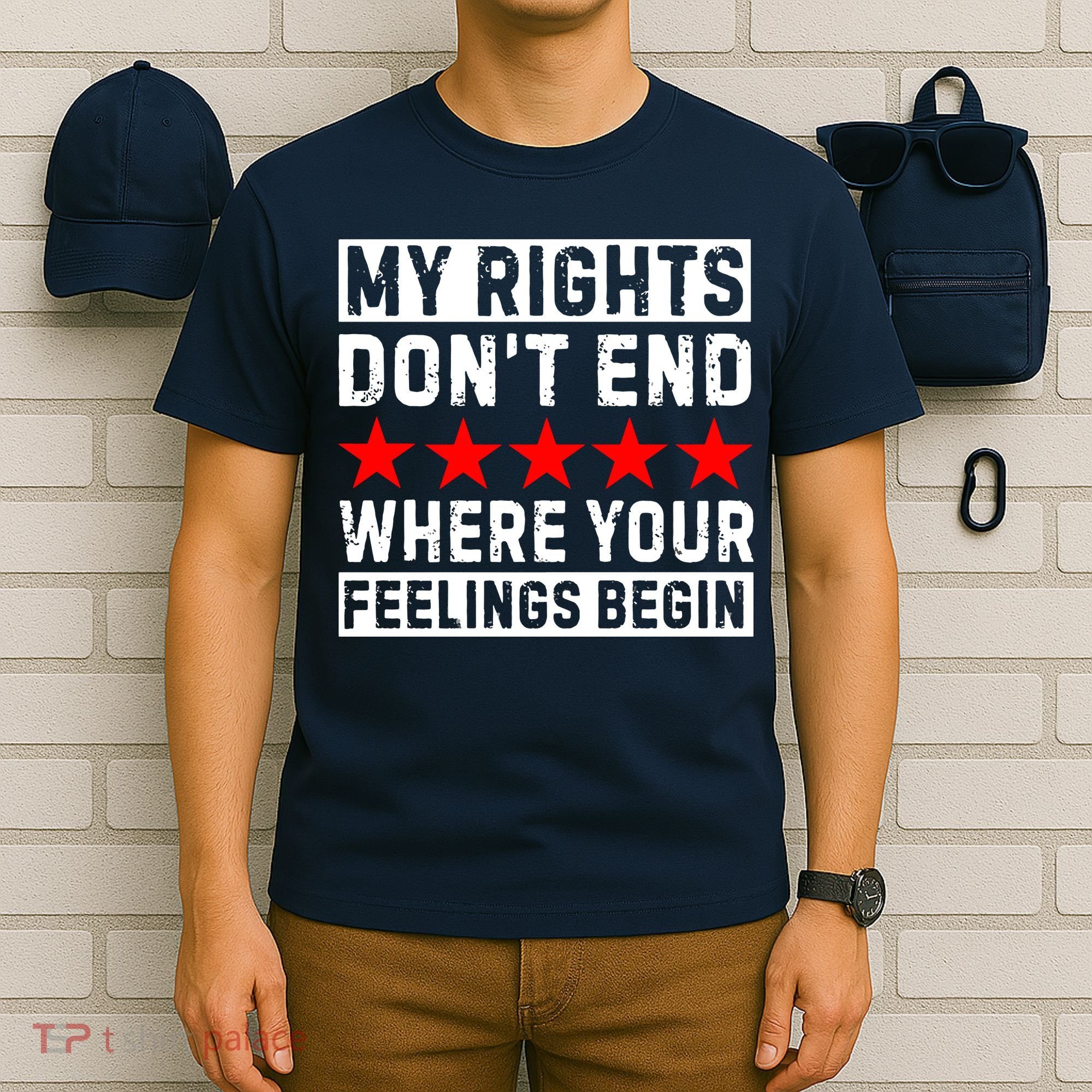 My Rights Don't End Where Your Feelings Begin T-Shirt