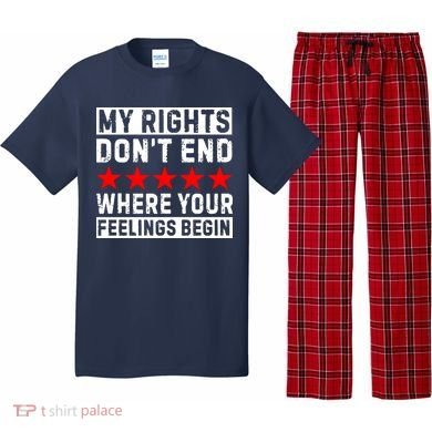 My Rights Don't End Where Your Feelings Begin Pajama Set
