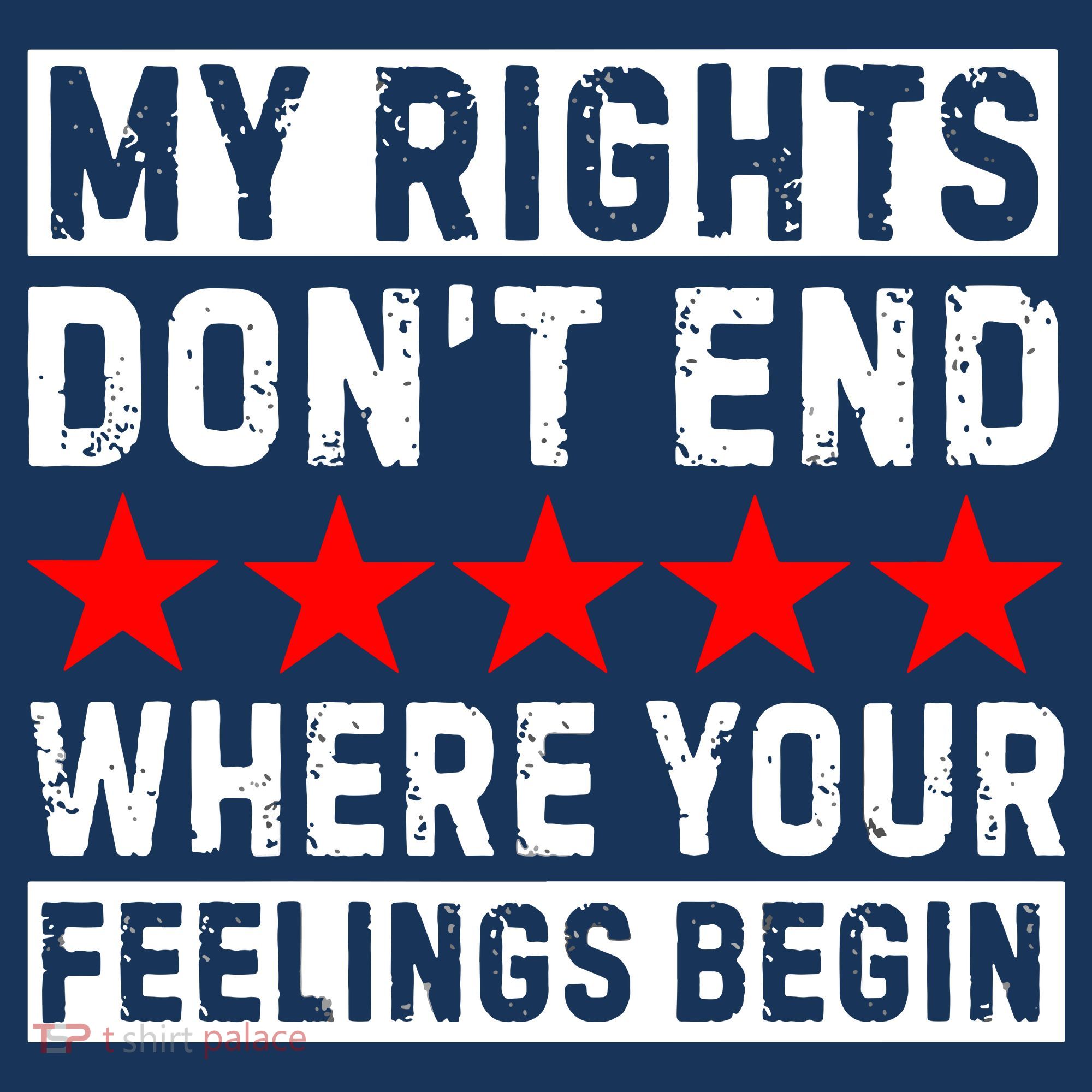 My Rights Don't End Where Your Feelings Begin Toddler T-Shirt