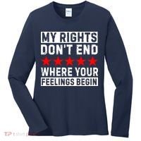 My Rights Don't End Where Your Feelings Begin Women's Long Sleeve Shirt thumb 0