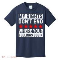 My Rights Don't End Where Your Feelings Begin Kids T-Shirt thumb 0