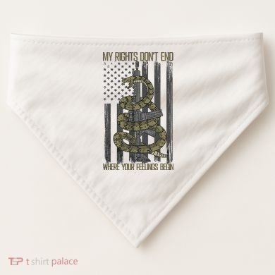 My Rights Don't End Where Your Feelings Begin USA-Made Doggie Bandana