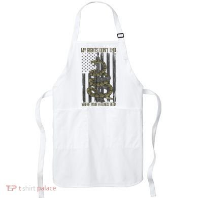 My Rights Don't End Where Your Feelings Begin Apron