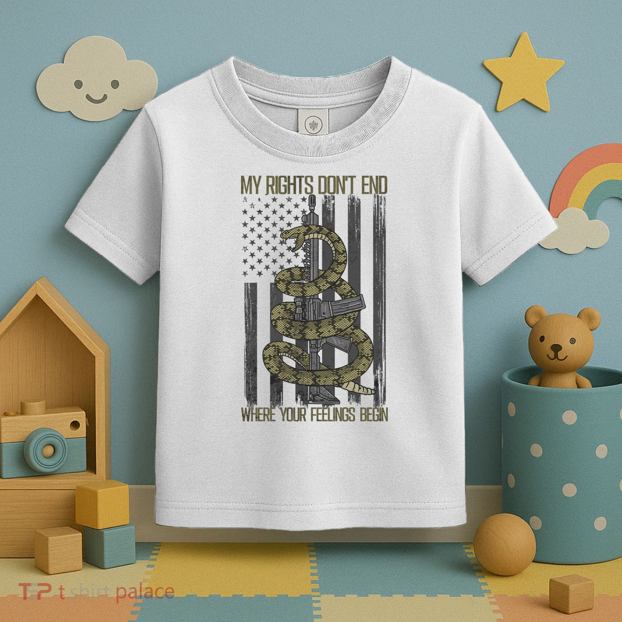 My Rights Don't End Where Your Feelings Begin Toddler T-Shirt