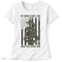 My Rights Don't End Where Your Feelings Begin Women's T-Shirt thumb 0