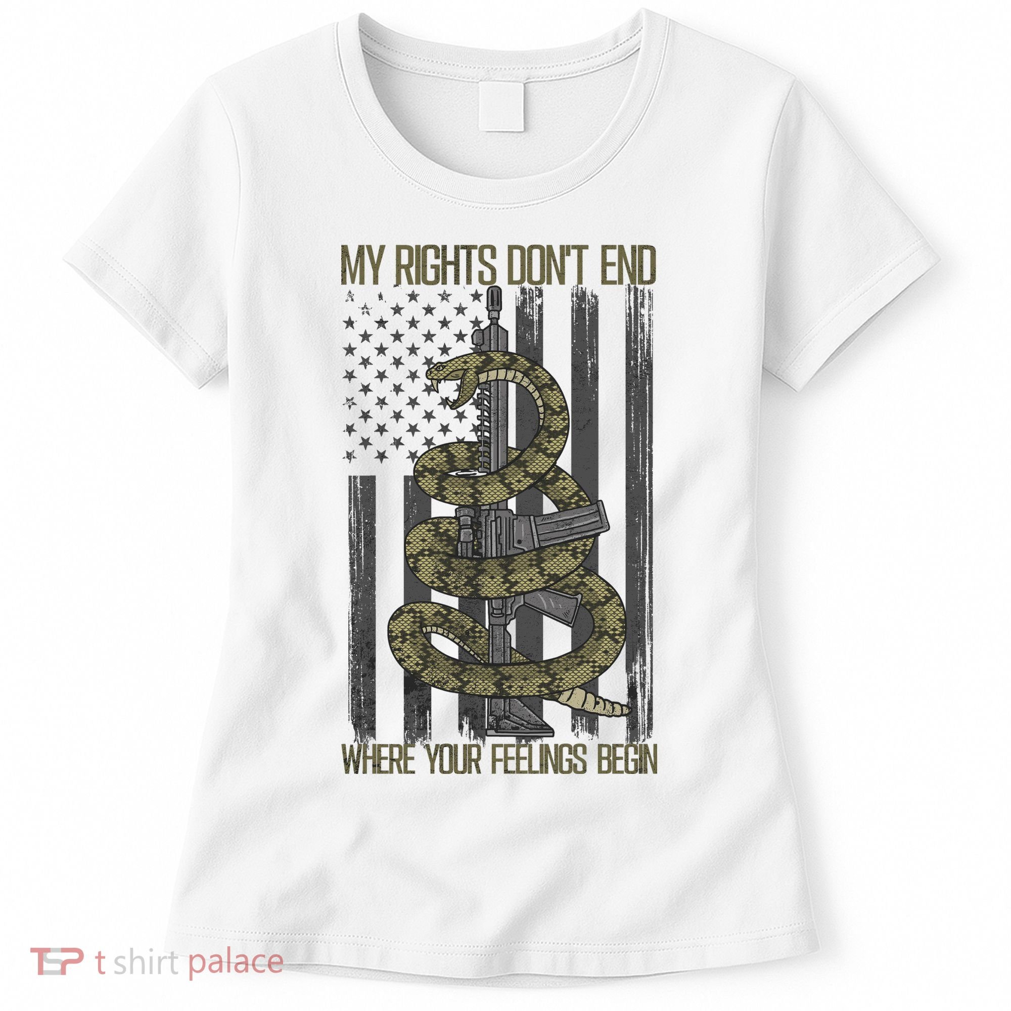My Rights Don't End Where Your Feelings Begin Women's T-Shirt