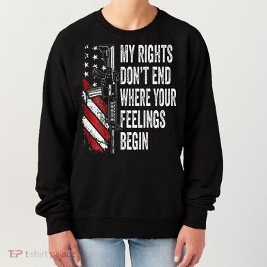 My Rights DonT End Where Your Feelings Begin Women's Sweatshirt