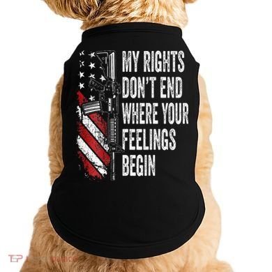 My Rights DonT End Where Your Feelings Begin Doggie Tank