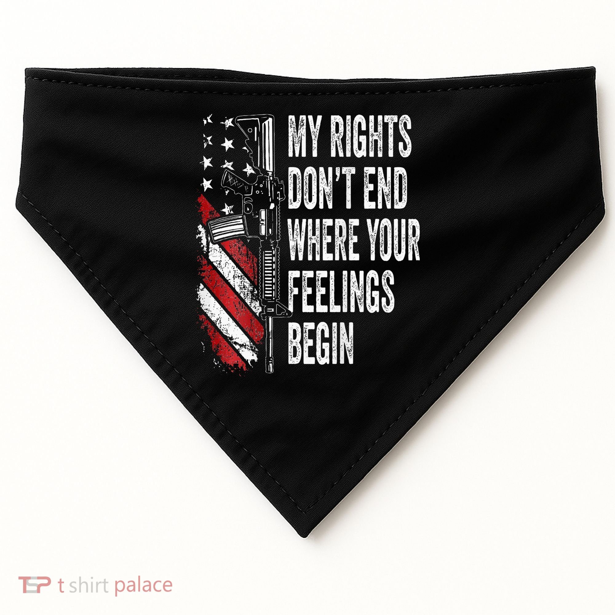 My Rights DonT End Where Your Feelings Begin USA-Made Doggie Bandana