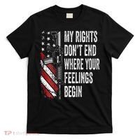 My Rights DonT End Where Your Feelings Begin T-Shirt thumb 0