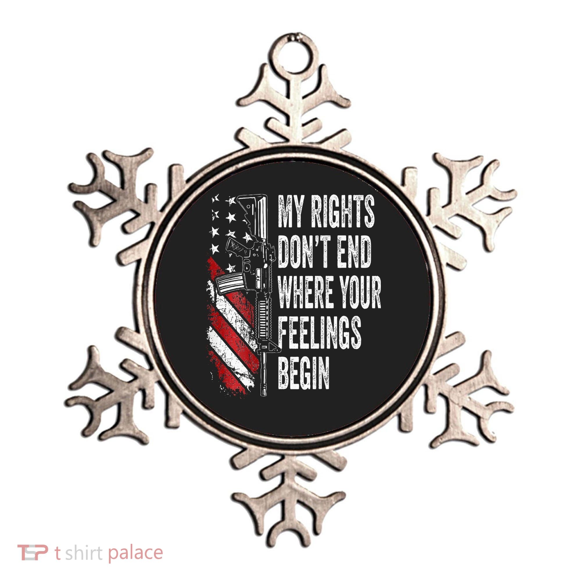 My Rights DonT End Where Your Feelings Begin Ornament