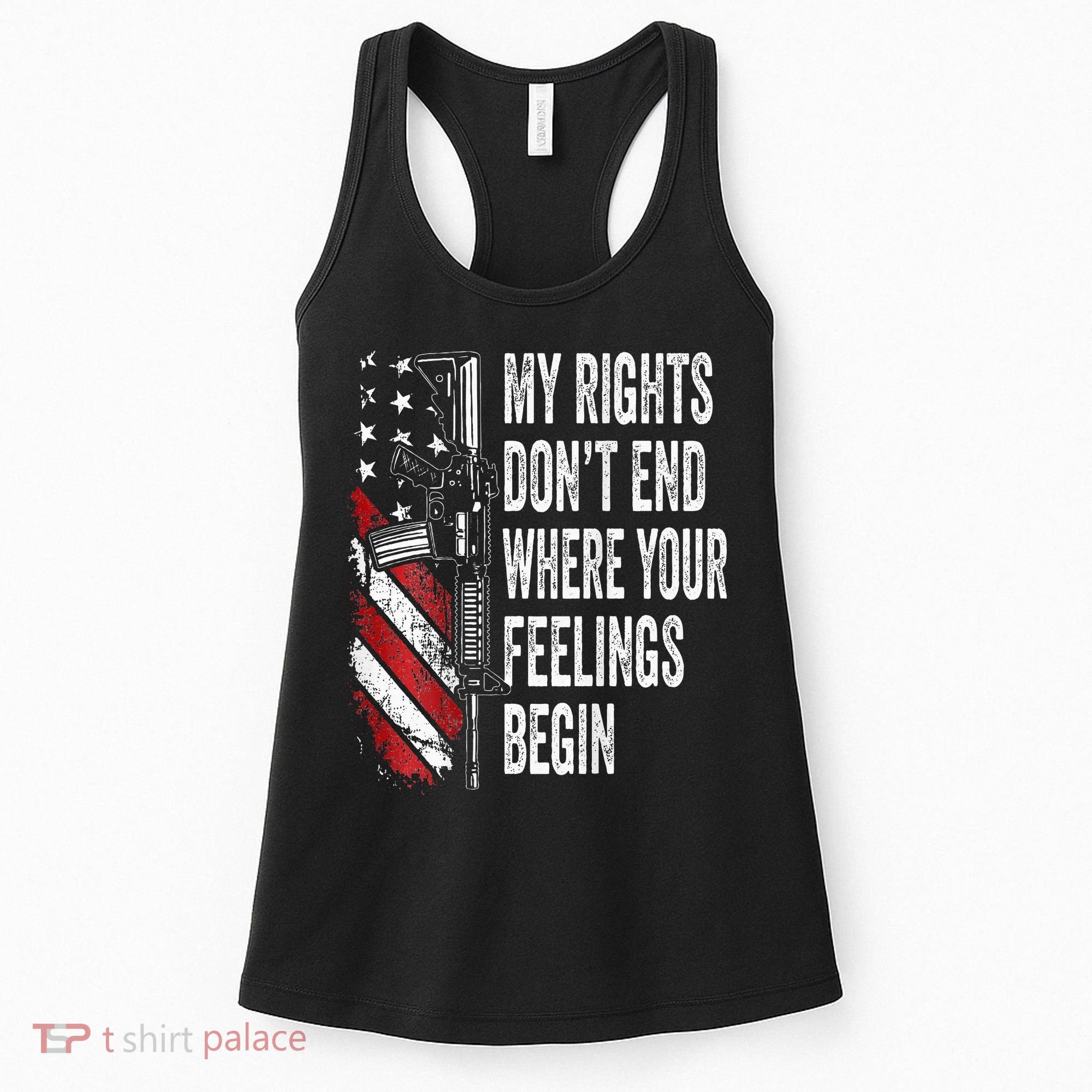My Rights DonT End Where Your Feelings Begin Women's Tank Top