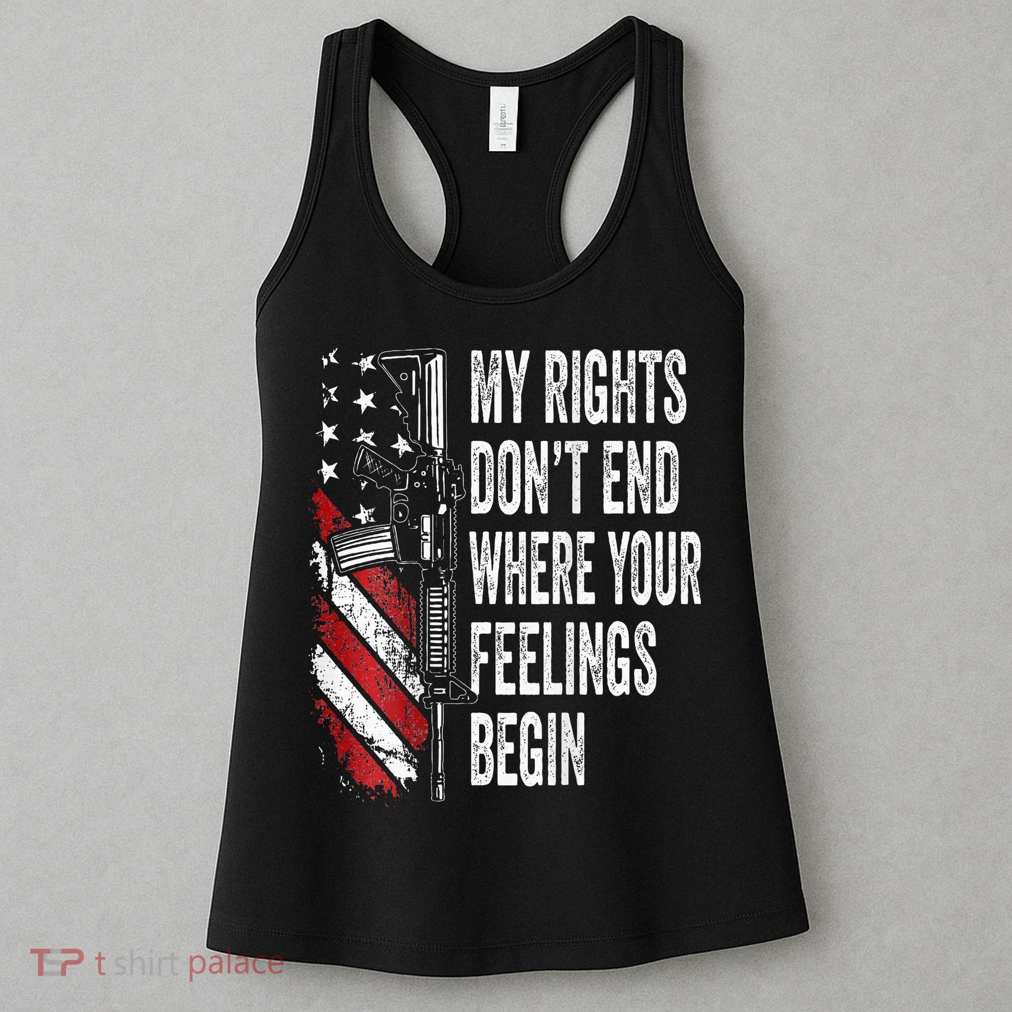 My Rights DonT End Where Your Feelings Begin Women's Tank Top