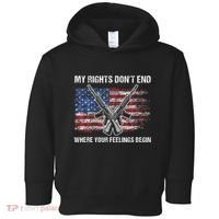 My Rights DonT End Where Your Feelings Begin American Guns Toddler Hoodie thumb 0