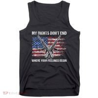 My Rights DonT End Where Your Feelings Begin American Guns Tank Top thumb 0