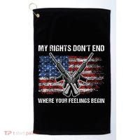 My Rights DonT End Where Your Feelings Begin American Guns Golf Towel thumb 0