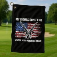 My Rights DonT End Where Your Feelings Begin American Guns Golf Towel thumb 1