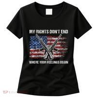 My Rights DonT End Where Your Feelings Begin American Guns Women's T-Shirt thumb 0