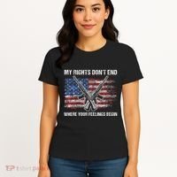 My Rights DonT End Where Your Feelings Begin American Guns Women's T-Shirt thumb 4