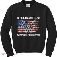 My Rights DonT End Where Your Feelings Begin American Guns Kids Sweatshirt thumb 0