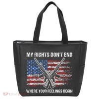 My Rights DonT End Where Your Feelings Begin American Guns Tote Bag thumb 0