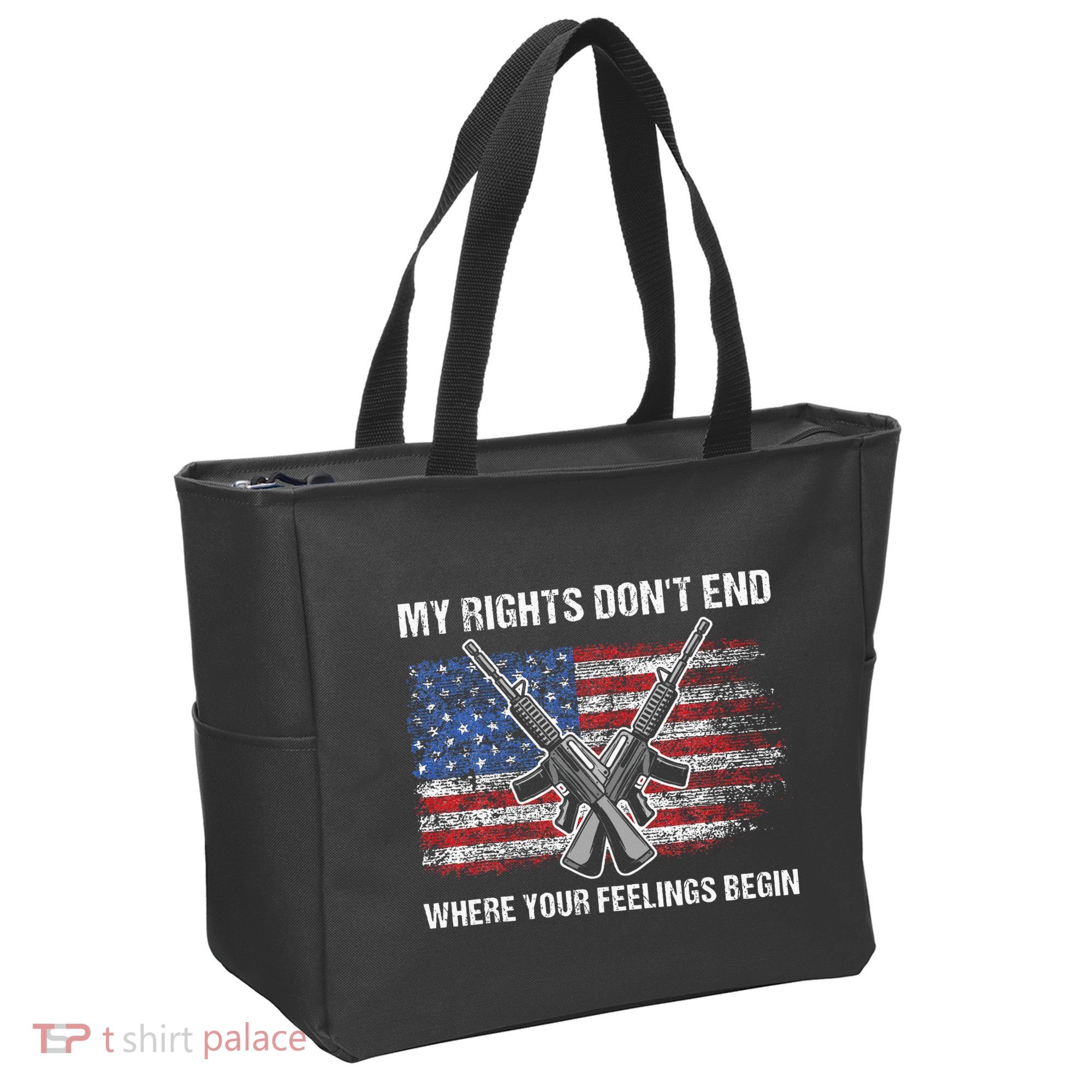 My Rights DonT End Where Your Feelings Begin American Guns Tote Bag