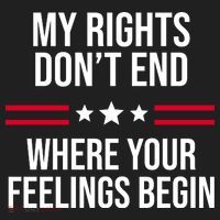 My Rights Don't End Where Your Feelings Begin Tumbler thumb 3