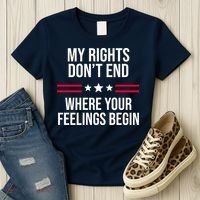 My Rights Don't End Where Your Feelings Begin Women's T-Shirt thumb 3