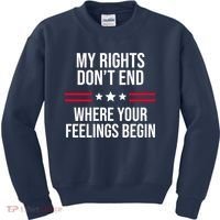 My Rights Don't End Where Your Feelings Begin Kids Sweatshirt thumb 0