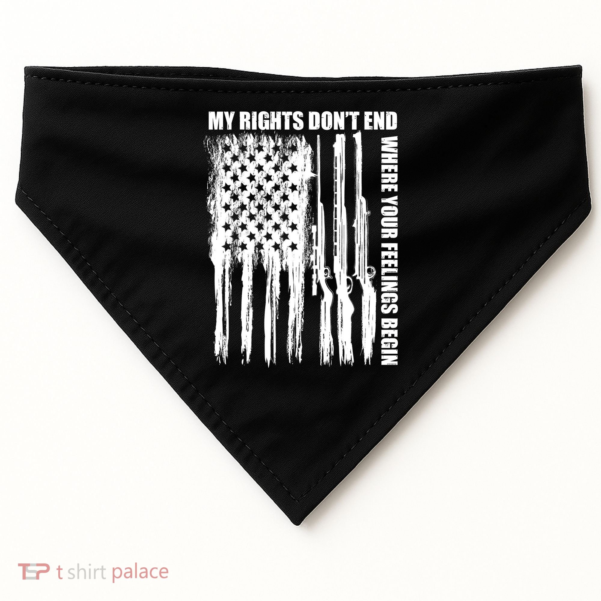My Rights Don't End Where Your Feelings Begin USA-Made Doggie Bandana