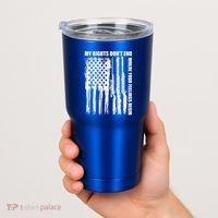 My Rights Don't End Where Your Feelings Begin Tumbler thumb 2